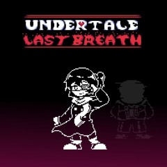 Undertale Last Breath: Phase 50B ~ Kanashimi [+FLP]