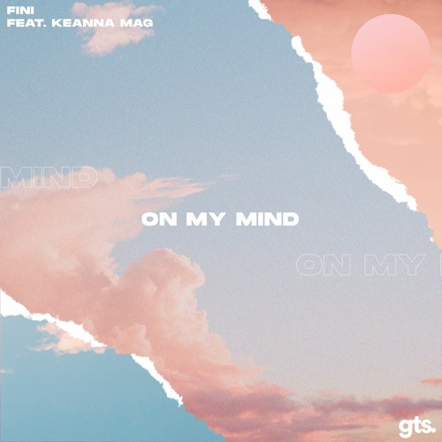Fini - On My Mind (feat. Keanna Mag)