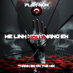 MÊ LINH NGÀY VẮNG EM VOL 7 - THANHBA MIX