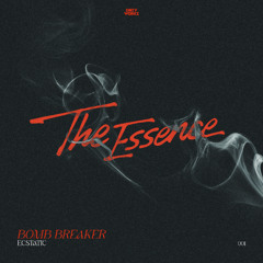Ecstatic - Bomb Breaker
