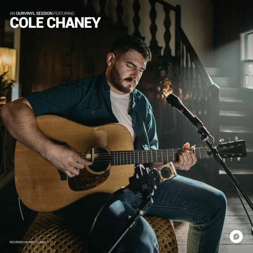 Cole Chaney - Spirit | OurVinyl Sessions