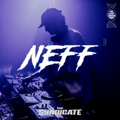 NEFF LIVE @ THE SYNDICATE