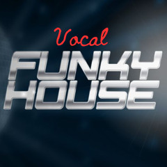 Vocal Uplifting Funky House Mix ( January 2025 )