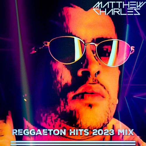 Stream Reggaeton Hits 2023 Mix by DJ Charles | Listen online for SoundCloud