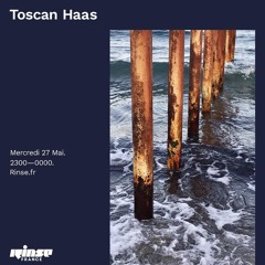 Rinse France | Toscan Haas 27.05.2020