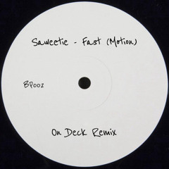 Saweetie - Fast (On Deck Remix)