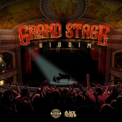 Grand Stage Riddim Mix Vershon,Mr.G,Bugle,Blak Diamond,Proghres,Kiprich & More (UIM Records)