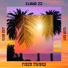 Finer Things (Club Edit)