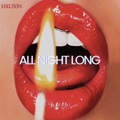 ALL NIGHT LONG [FREE DL]