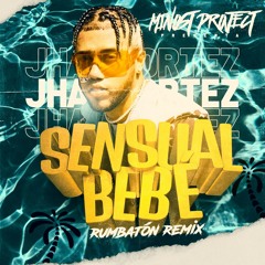 Jhay Cortez - Sensual Bebe (Minost Project Rumbatón Remix)
