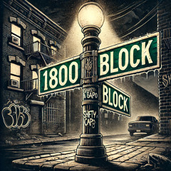 1800 Block Ft. Capo (Prod By 1Ryan X Whoisshax)