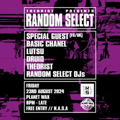 Theorist b2b Lutsu @ Random Select