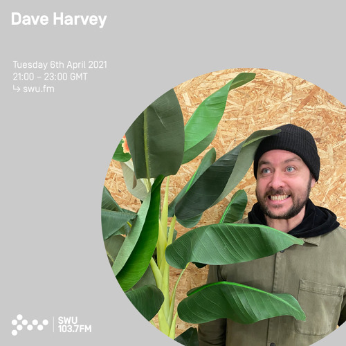 Dave Harvey - 6th APR 2021