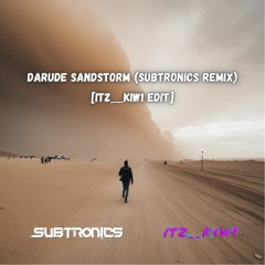 Darude - Sandstorm (Subtronics Remix) [KAØS Mega Mashup]