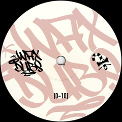 [WaxDubs - 010]