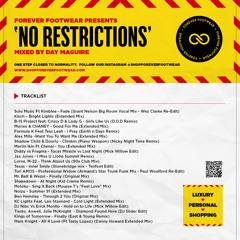 'No Restrictions' by Forever Footwear (Mixed by Day Maguire)
