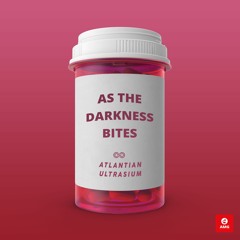 Atlantian X Ultrasium - As The Darkness Bites