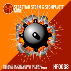 Sebastian Storm Meets Stompalott - Mine (SC Edit)