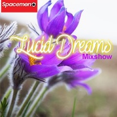 Spacemen - Lucid Dreams Mixshow