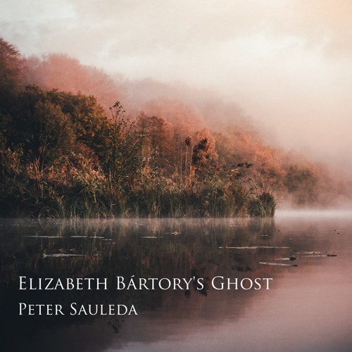 Elizabeth Bárthory's Ghost