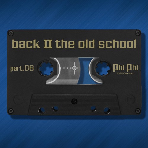 Phi Phi // Back To The Old School Part 6