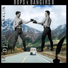 Bops vs. Bangers Round 6