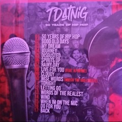 10. TD4TNiG - Wise Words (Watch The God create)