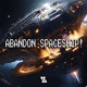 on Zyzyx - Abandon Spaceship!