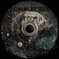 ComaSector-TeQ2112 (album preview)