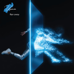 Run away