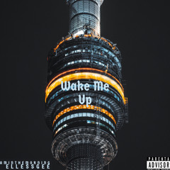 Wake Me Up (2AmInTheMorning feat. Ellessgee)