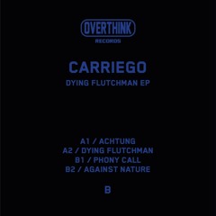 Carriego - Dying Flutchman (OTH005)