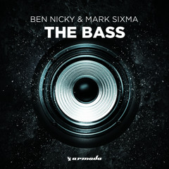 Ben Nicky & Mark Sixma - The Bass