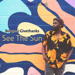 Bongani_Givethanks_-_Fly_Away