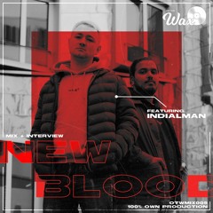 OTWMIX005: IndiAlman [New Blood Interview + 100% Own Production Mix]