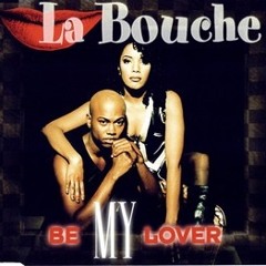 La Bouche - Be My Lover SERGIO SERGI EDIT 2023