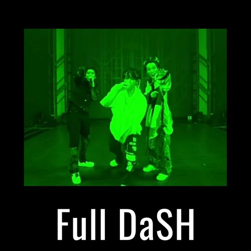 Full DaSH - 잇츠원(랩 유닛: BOBBY, 휘영, 선우)