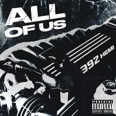 "All Of Us" Zo Trapalot, Sayless, Drew Jackson, FatBoy Bino