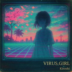 VIRUS.GIRL