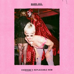 Manni Dee - Everyone's Replaceable Now (Perc Trax)