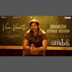 Vaa Vaathi - Poetu Dhanush (0fficial Mp3)