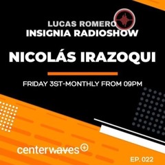 Nicolás Irazoqui - Insignia RadioShow EP.22