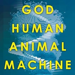 [PDF]❤READ⚡ God, Human, Animal, Machine: Technology, Metaphor, and the Search fo