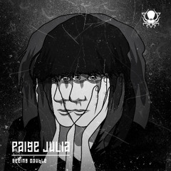 Paige Julia - Seeing Double