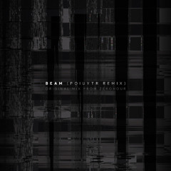 Beam（Poiuytr remix）