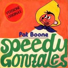 Speedy Gonzales - Pat Boone