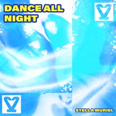 DANCE ALL NIGHT