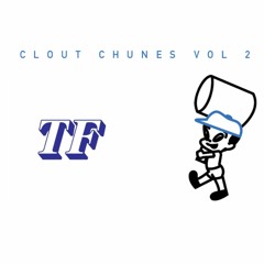 Clout Chunes Vol. 2