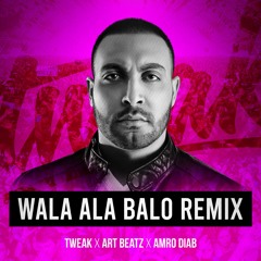Tweak x Art Beatz x Amr Diab - Wala Ala Balo (Tweak Exclusive VIP Edit) - عمرو دياب - ولا على باله