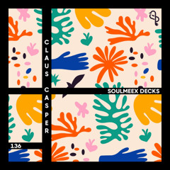 Claus Casper - SOULMEEX DECKS 136